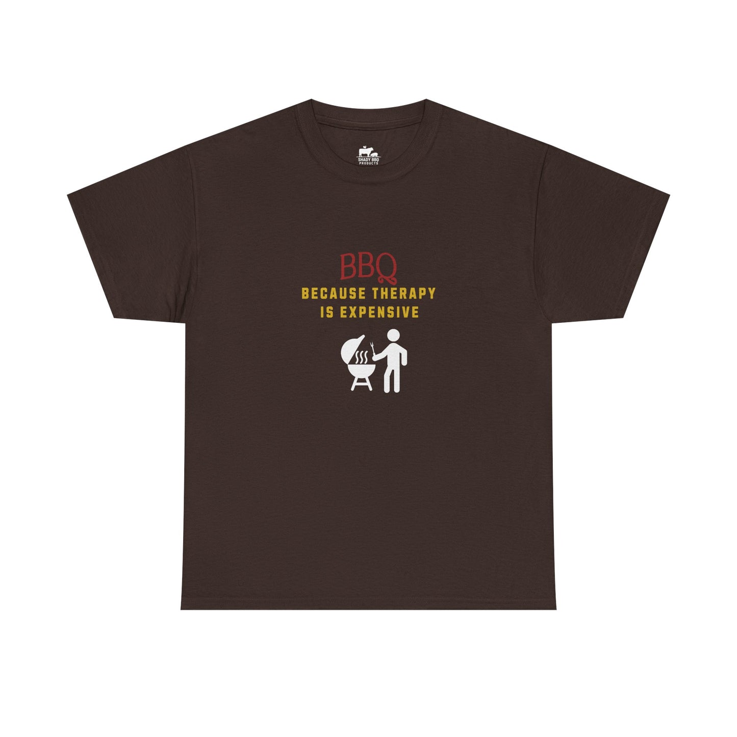 BBQ Because Therapy is Expensive - T-Shirt