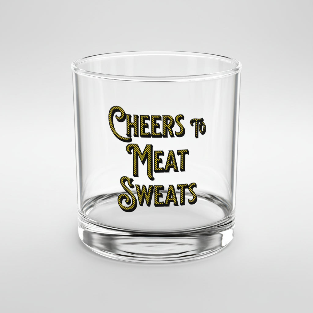 Funny BBQ rocks glass Cheers to Meat Sweats whiskey glass for grill masters