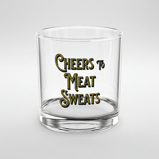 Funny BBQ rocks glass Cheers to Meat Sweats whiskey glass for grill masters