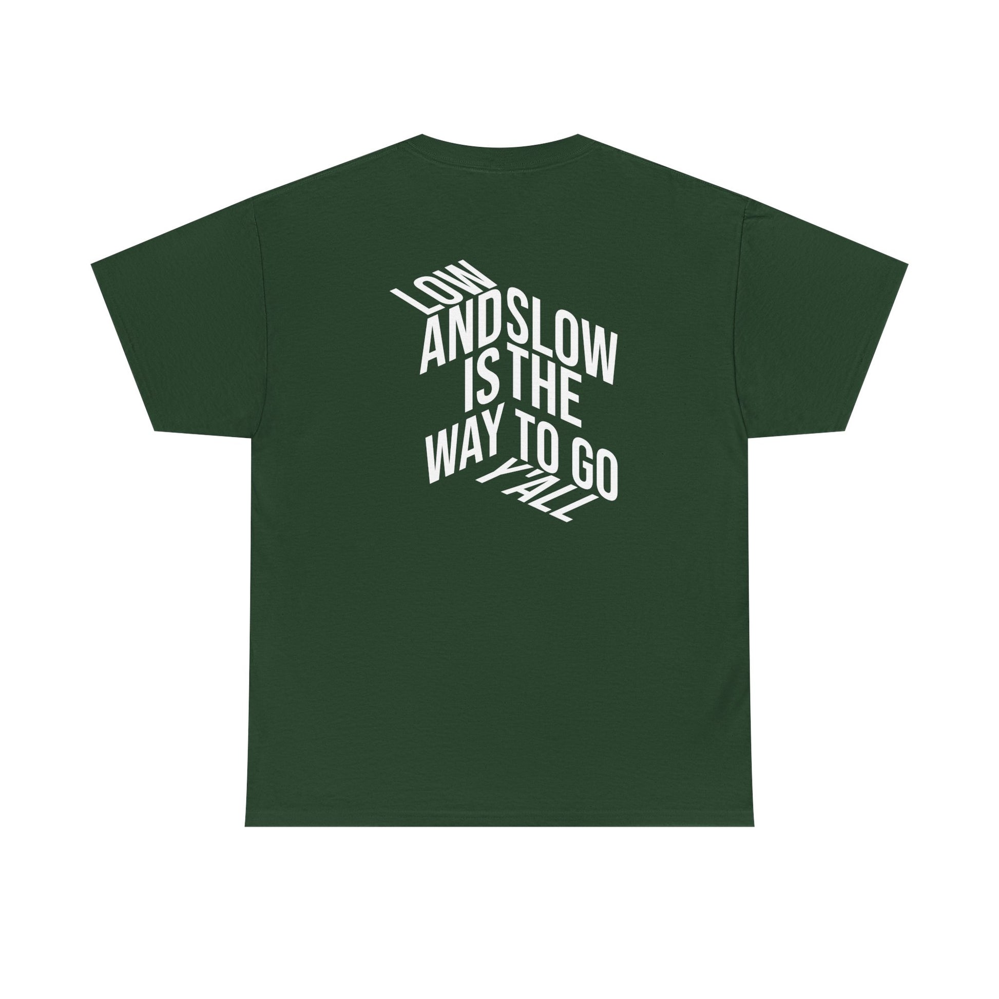 Funny BBQ shirt Low and Slow is the Way to Go Y'all for smoker enthusiasts