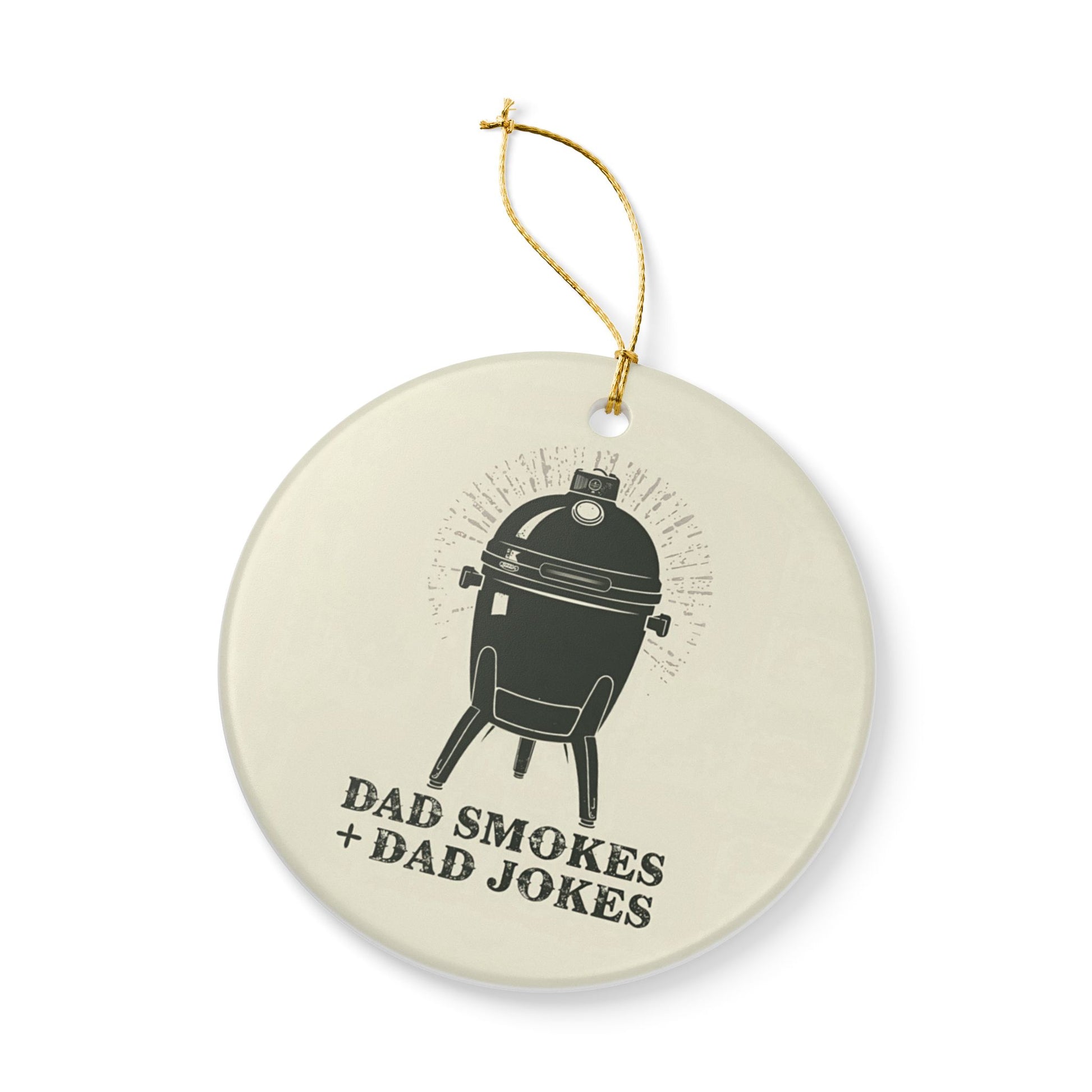 Funny BBQ smoker gifts ornament for pitmaster dads who tell jokes
