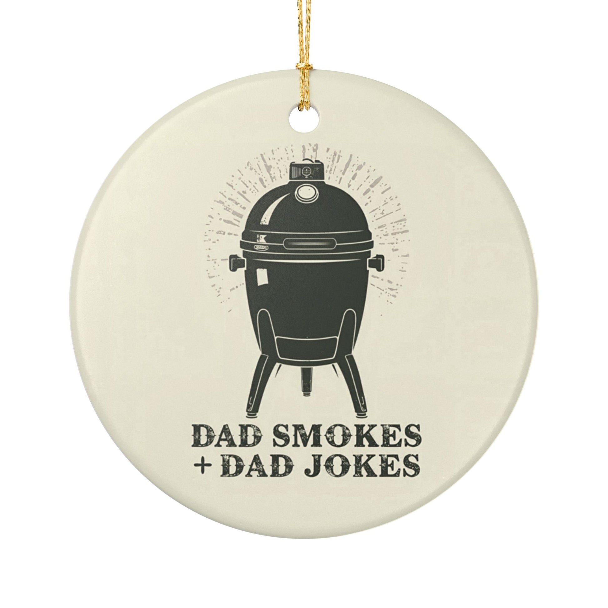 Funny Dad ornament Dad Smokes Dad Jokes for BBQ pitmaster fathers