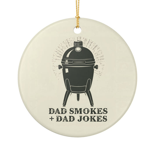 Funny Dad ornament Dad Smokes Dad Jokes for BBQ pitmaster fathers