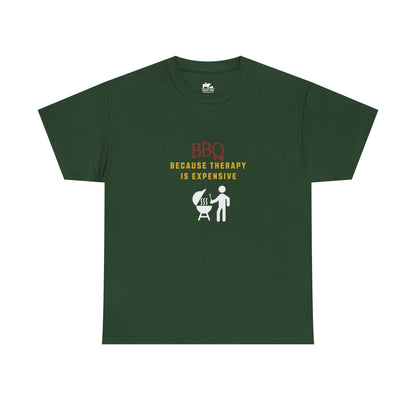 BBQ Because Therapy is Expensive - T-Shirt