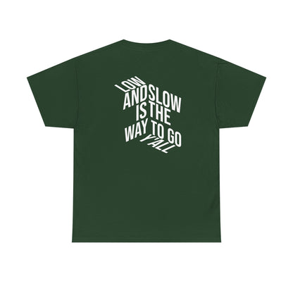 Funny BBQ shirt Low and Slow is the Way to Go Y'all for smoker enthusiasts
