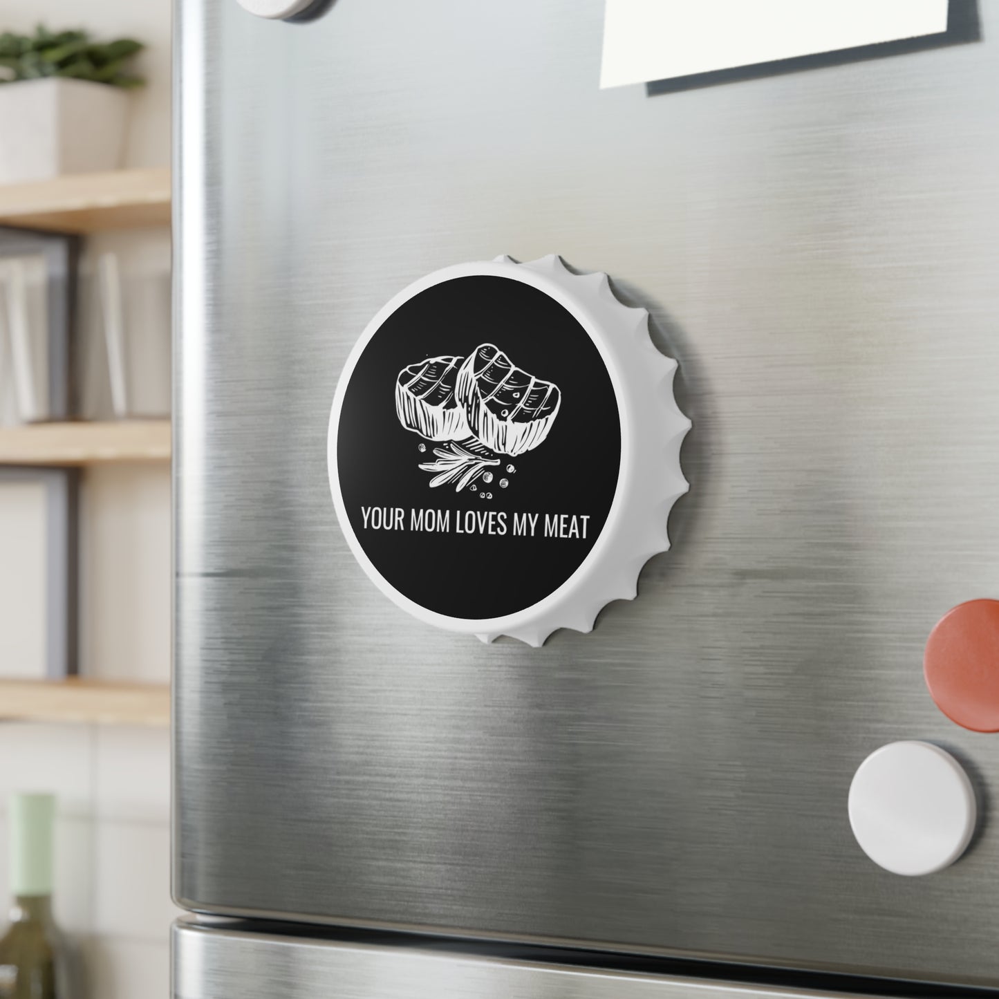 Funny BBQ smoker gifts - magnetic bottle opener with bold statement